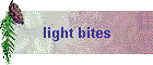 light bites