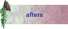 afters