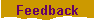 Feedback