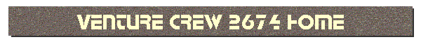 Venture Crew 2674 Home