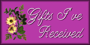 Gifts I've Received