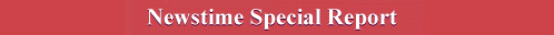 Newstime Special Report
