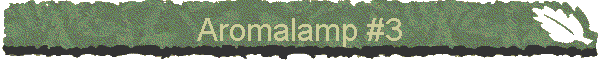 Aromalamp #3