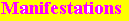 Manifestations