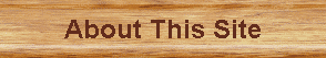 About This Site