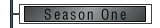 Season One