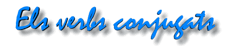 Els verbs conjugats