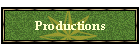 Productions