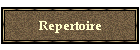 Repertoire