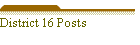 District 16 Posts