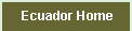 ecuadorhomenav.gif (276 bytes)