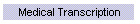 Medical Transcription