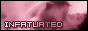 I n f a t u a t e d