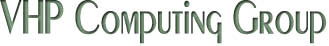 VHP Computing Group. Home Page.