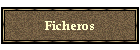 Ficheros