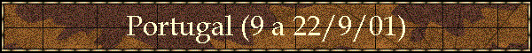 Portugal (9 a 22/9/01)