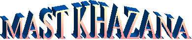  MAST KHAZANA