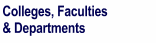 Colleges, Faculties & Departments
