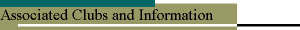 Associated Clubs and Information
