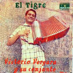 El Tigre Victorio Vergara y su conjunto vol.1