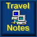 Travel Notes --
           your online guide to travel.