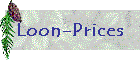 Loon-Prices