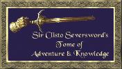 Sir Clisto Seversword's Tome of Adventure and Knowledge