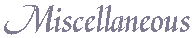 Miscellaneous