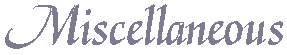 Miscellaneous