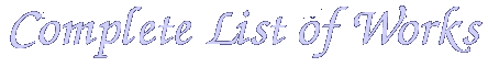 Complete listing of his works