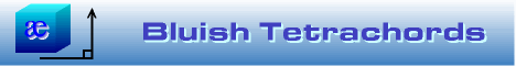 Bluish Tetrachords