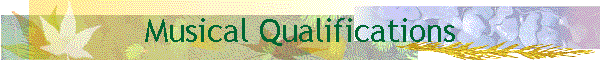 Musical Qualifications