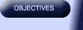 OBJECTIVES