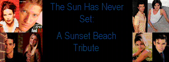 The Sun Has Never Set: A Sunset Beach Trbute