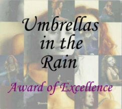 Umbrellas in the Rain, Award of Excellence