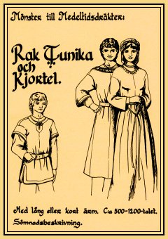 Rak Tunika och Kjortel