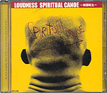 loudness > spiritual canoe