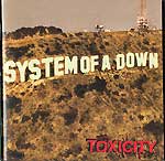 system of a down > toxicity