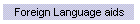 Foreign Language aids
