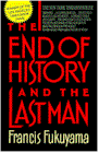 Francis Fukuyama, "The End of History and the Last Man" - Buy from Amazon.com