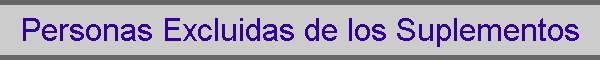 Personas Excluidas de los Suplementos