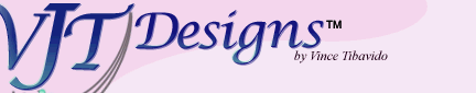 VJT Designs by Vince Tibavido