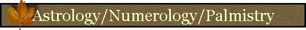 Astrology/Numerology/Palmistry