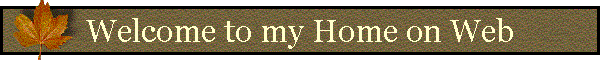 Welcome to my Home on Web