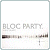 Bloc Party: Silent Alarm