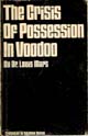 Crisis of Possession in Voodoo