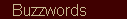 Buzzwords