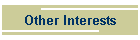 Other Interests