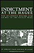Indictment at the Hague: The Milosevic Regime and Crimes of the Balkan Wars-Norman L. Cigar, Paul Williams-Pub. Date: April 2002