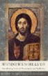 WINDOWS TO HEAVEN: INTRODUCING ICONS TO PROTESTANTS AND CATHOLICS-By Elizabeth Zelensky and Lela Gilbert-Brazos Press